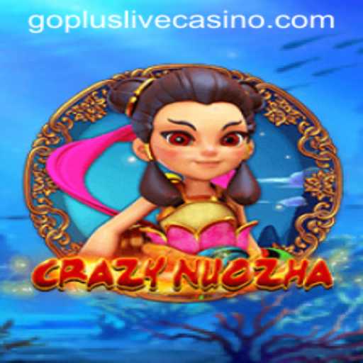 Explore the Exciting World of CrazyNuoZha: A Goplus Adventure
