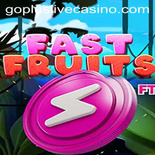 Discover the Excitement of FastFruits with GoPlus