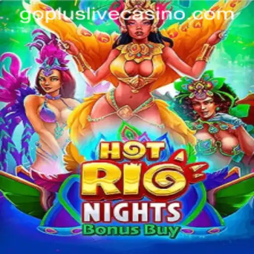 Dive into the Fever of HotRioNightsBonusBuy with GoPlus – A Riveting Casino Experience